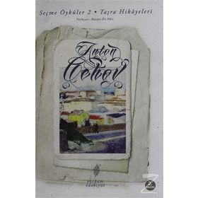 Seçme Öyküler 2 - Taşra Hikayeleri - Anton Pavlovich Chekhov