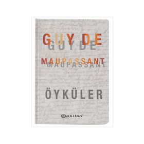 SEÇME ÖYKÜLER - GUY DE MAUPASSANT