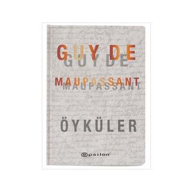 SEÇME ÖYKÜLER - GUY DE MAUPASSANT