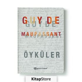 SEÇME ÖYKÜLER - GUY DE MAUPASSANT