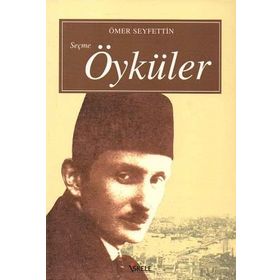 SEÇME ÖYKÜLER - ÖMER SEYFETTIN (ISBN:9789759099411)