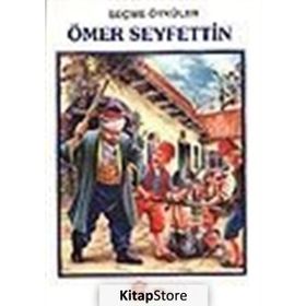 SEÇME ÖYKÜLER - ÖMER SEYFETTIN