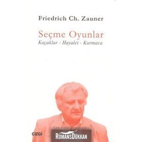 SEÇME OYUNLAR KAÇAKLAR - HAYALET - KURMACA - FRIEDRICH CH. ZAUNER