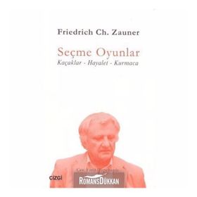 SEÇME OYUNLAR KAÇAKLAR - HAYALET - KURMACA - FRIEDRICH CH. ZAUNER