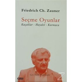 SEÇME OYUNLAR KAÇAKLAR - HAYALET - KURMACA - FRIEDRICH CH. ZAUNER