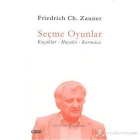 SEÇME OYUNLAR KAÇAKLAR - HAYALET - KURMACA - FRIEDRICH CH. ZAUNER