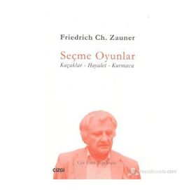 SEÇME OYUNLAR KAÇAKLAR - HAYALET - KURMACA - FRIEDRICH CH. ZAUNER