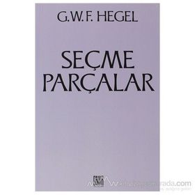 Seçme Parçalar - Georg Wilhelm Friedrich Hegel