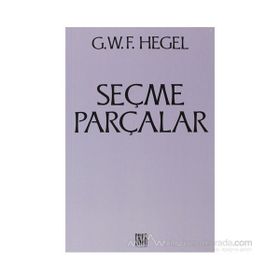 Seçme Parçalar - Georg Wilhelm Friedrich Hegel