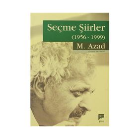 SEÇME ŞİİRLER (1956-1999) - M. AZAD