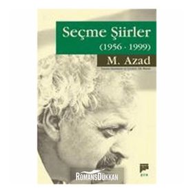 SEÇME ŞİİRLER (1956-1999) - M. AZAD