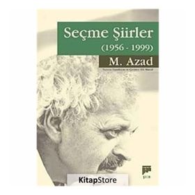 SEÇME ŞİİRLER (1956-1999) - M. AZAD