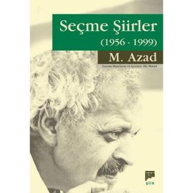 SEÇME ŞİİRLER (1956-1999) - M. AZAD