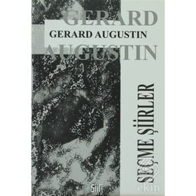 SEÇME ŞIIRLER - Gerard Augustin