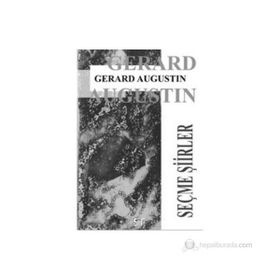 SEÇME ŞIIRLER - Gerard Augustin