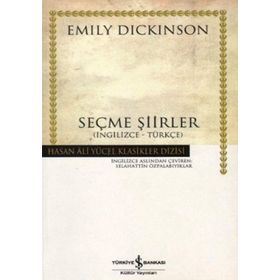 SEÇME ŞİİRLER (İNGİLİZCE-TÜRKÇE) - EMILY DICKINSON
