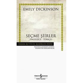 SEÇME ŞİİRLER İNGİLİZCE - TÜRKÇE - EMILY DICKINSON