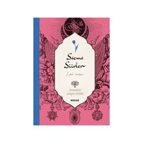 Seçme Şiirler (Osmanlıca-Türkçe) - Derleme