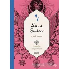 Seçme Şiirler (Osmanlıca-Türkçe) - Derleme
