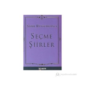 SEÇME ŞİİRLER - SABIR RÜSTEMHANLI