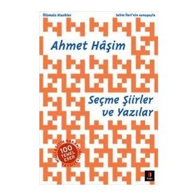 Seçme Şiirler Ve Yazılar - Ahmet Haşim