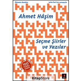 Seçme Şiirler Ve Yazılar - Ahmet Haşim