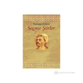 SEÇME ŞIIRLER YUNUS EMRE - GENEL