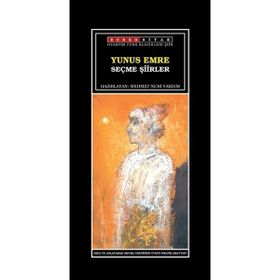 SEÇME ŞİİRLER - YUNUS EMRE