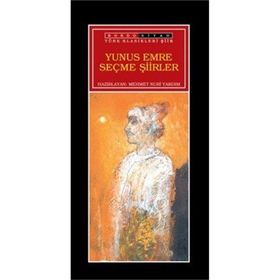 SEÇME ŞİİRLER - YUNUS EMRE