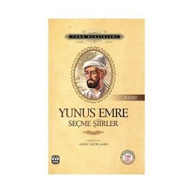 SEÇME ŞİİRLER - YUNUS EMRE