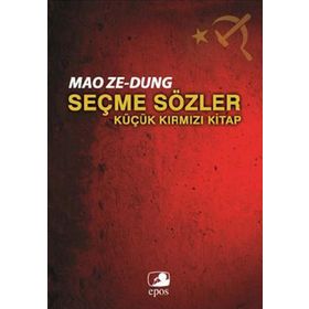 SEÇME SÖZLER KÜÇÜK KIRMIZI KITAP - MAO ZEDUNG