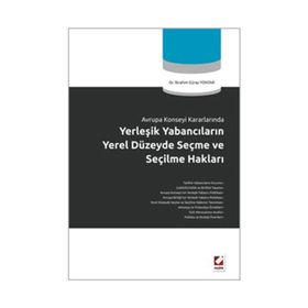 SEÇME VE SEÇİLME HAKLARI - İBRAHİM GÜRAY YONTAR