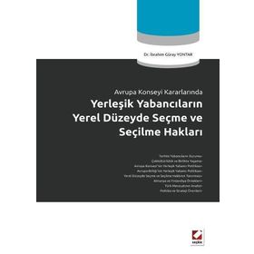 SEÇME VE SEÇİLME HAKLARI - İBRAHİM GÜRAY YONTAR