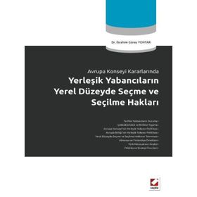 SEÇME VE SEÇİLME HAKLARI - İBRAHİM GÜRAY YONTAR