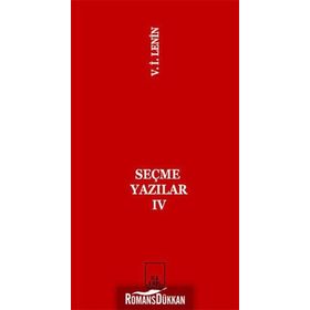 Seçme Yazılar 4 - Vladimir İlyiç Lenin