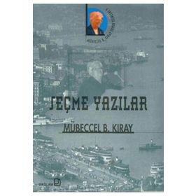Seçme Yazılar - Mübeccel B. Kıray
