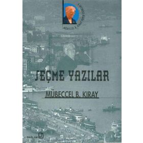 Seçme Yazılar - Mübeccel B. Kıray