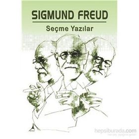 Seçme Yazılar - Sigmund Freud