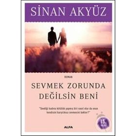 SEÇMEK ZORUNDA DEĞİLSİN BENI - SINAN AKYÜZ