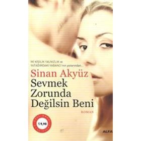 SEÇMEK ZORUNDA DEĞİLSİN BENI - SINAN AKYÜZ