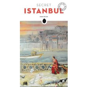 Secret İstanbul - Emre Öktem