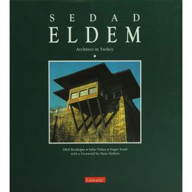 Sedad Eldem Architect in Turkey - Engin Yenal Sibel Bozdoğan Suha Özkan