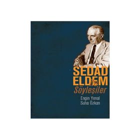Sedad Eldem ile Söyleşiler - Suha Özkan Engin Yenal