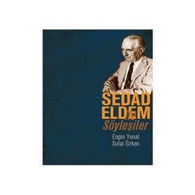 Sedad Eldem ile Söyleşiler - Suha Özkan Engin Yenal