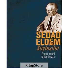Sedad Eldem ile Söyleşiler - Suha Özkan Engin Yenal