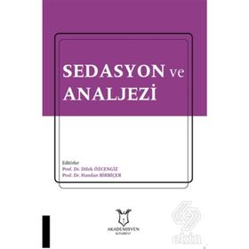 Sedasyon Ve Analjezi - Dilek Özcengiz Handan