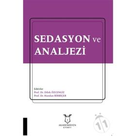 Sedasyon Ve Analjezi - Dilek Özcengiz Handan