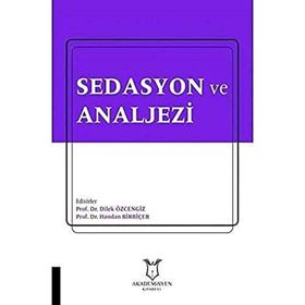 Sedasyon Ve Analjezi - Dilek Özcengiz Handan
