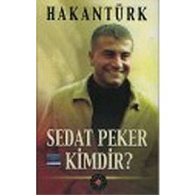 Sedat Peker Kimdir? - Hakan Türk