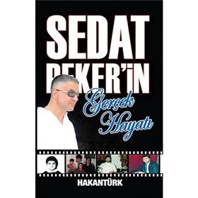 Sedat Peker’in Gerçek Hayatı - Hakan Türk